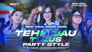 Download lagu DJ TULUS TEH HIJAU TIKTOK VIRAL‼️STYLE FULL BASS PARTY X MELODY MENGKANE TERBARU ABOYCHANDRA MUSIC mp3