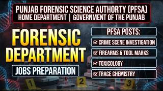 PFSA Forensic Deparment Jobs Announced | Complete Details, Seats, Apply Process | Syllabus & Tips