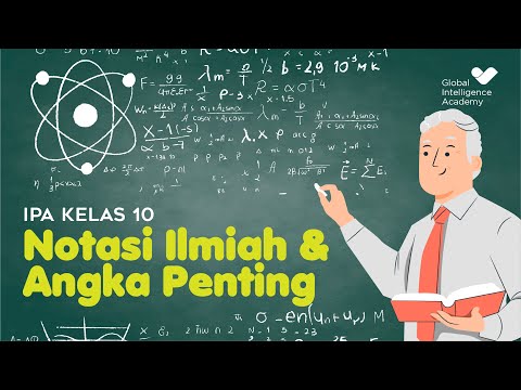 IPA Kelas 10 - Notasi Ilmiah & Angka Penting | GIA Academy