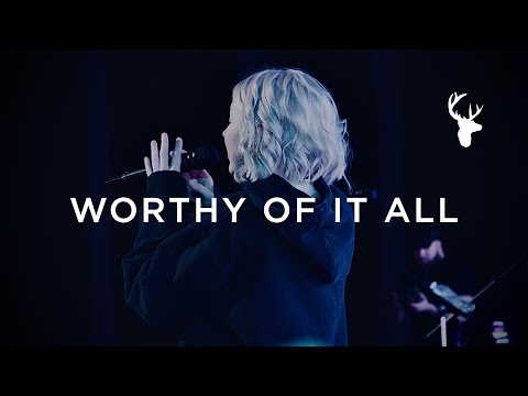Worthy of It All - Josie Buchanan | Moment