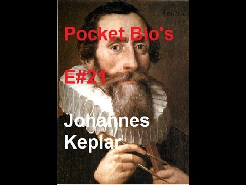 Pocket Bio's E21: Johannes Kepler (1571-1630)