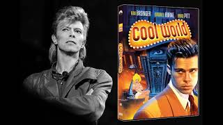David Bowie, Real cool world (slowed + reverb)