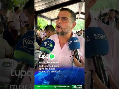FILIAÇÃO AO PSD: Rodrigão da Karine é pré-candidato a deputado estadual