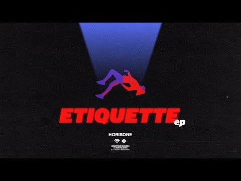 Horisone - Etiquette