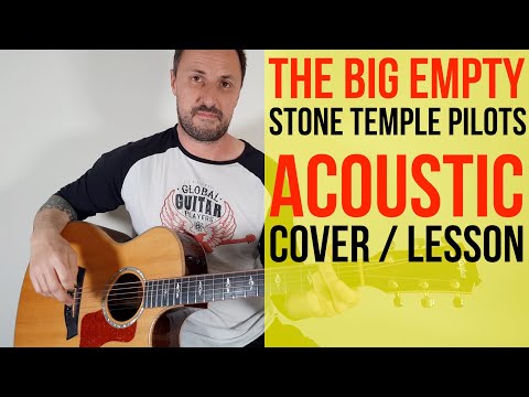 Stone Temple Pilots The Big Empty Acoustic Tutorial