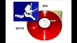 Chuck Berry - Big Boys &#39;Vinyl&#39;