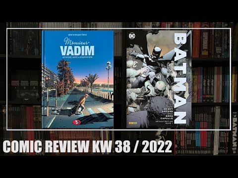 Comic Review KW 38 /2022: Monsieur Vadim 1,Batman von Scott Snyder und Greg Capullo Deluxe Edition 1