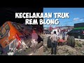 Kecelakaan Beruntun Truk Rem Blom Di Padang Panjang