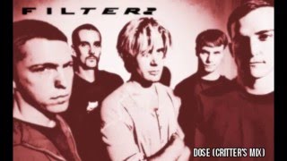 Filter - Dose (Critter&#39;s Mix)
