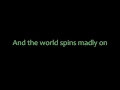 World Spins Madly On - The Weepies (w/lyrics ...