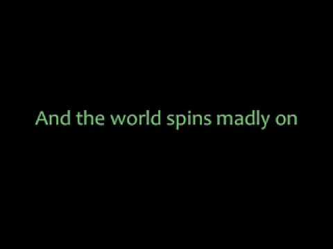 World Spins Madly On - The Weepies (w/lyrics)