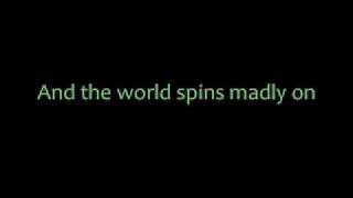 World Spins Madly On - The Weepies (w/lyrics)