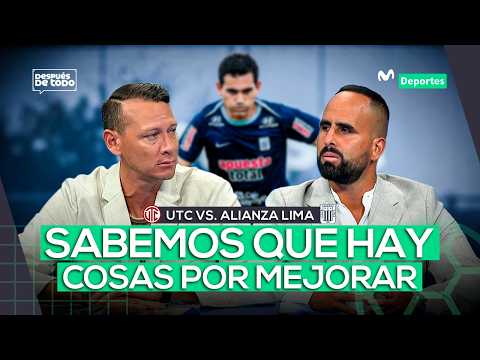 UTC 0-1 ALIANZA LIMA: LA PALABRA DE LOS PROTAGONISTAS DEL TRIUNFO ‘BLANQUIAZUL’ | DESPUÉS DE TODO