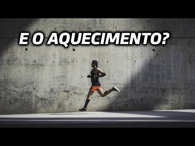 Você faz AQUECIMENTO da maneira correta?
