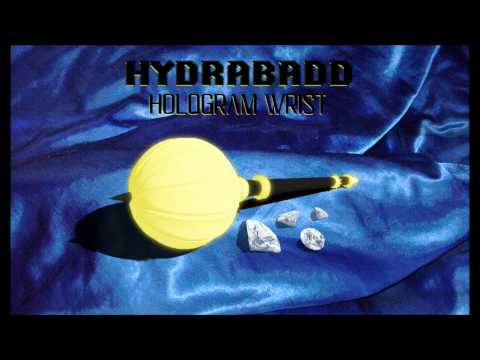 HYDRABADD - HOLOGRAM WRIST