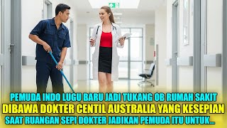 Download lagu BARU JADI OB DI AUSTRALIA, PEMUDA INDO LANGSUNG DIBAWA DOKTER CANTIK YANG KESEPIAN mp3 Download lagu BARU JADI OB DI AUSTRALIA, PEMUDA INDO LANGSUNG DIBAWA DOKTER CANTIK YANG KESEPIAN mp3