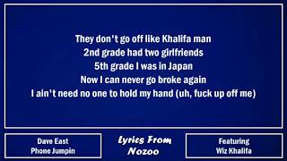 Dave East - Phone Jumpin (Lyrics) Ft. Wiz Khalifa