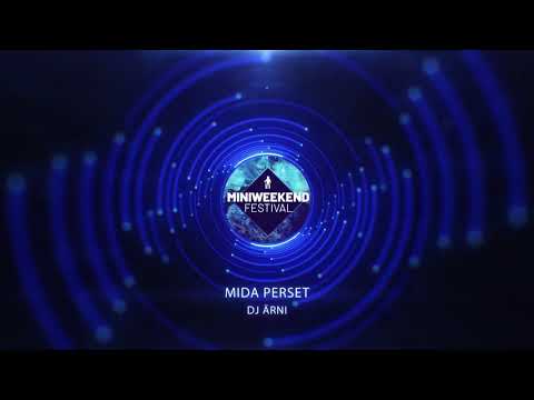 DJ ÄRNI - MIDA PERSET