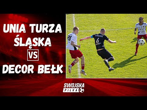 4 LIGA: UNIA TURZA ŚLĄSKA - DECOR BEŁK (SKRÓT MECZU)