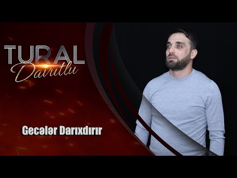 Tural Davutlu - Geceler Darixdirir (Official Music Video)