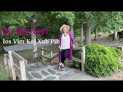 Kuv Quav Cawv Vim Koj Xub Pib 6/14/2022