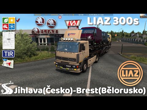 ETS 2 1.36●LIAZ 300s●Jihlava(Česko)-Brest(Bělorusko)