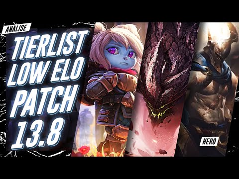 TIER LIST LOL PATCH 13.8 PARA LOW ELO