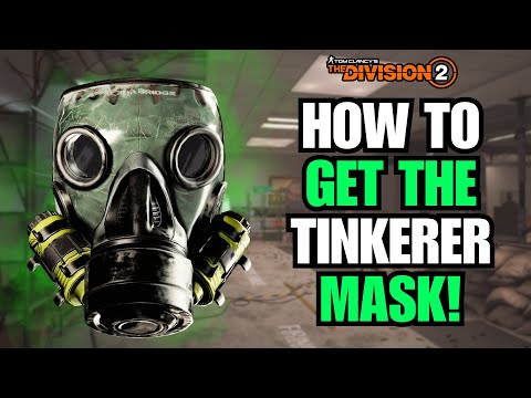 The Division 2 | How To Get The New Meta Tinkerer Mask Fast! | Plus Build/Ways To Avoid The Bug!