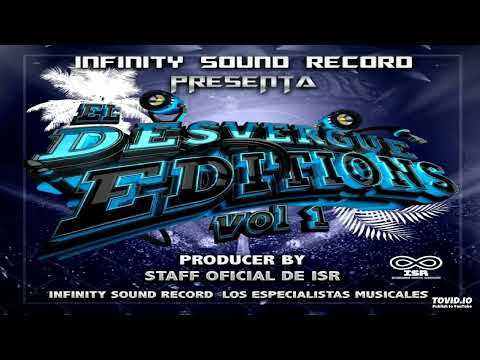 Sandungueo High Power Mix - El Desvergue Editions Vol.1 - Infinity Sound Records