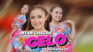 Download lagu Intan Chacha - Gelo | Dangdut  mp3