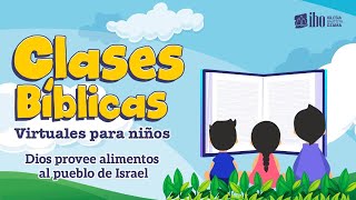 Miniatura del video: 2- Dios provee alimentos al pueblo de Israel | Éxodo 16-17 Temporada #4