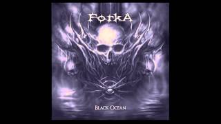 FORKA l Black Ocean [2013]