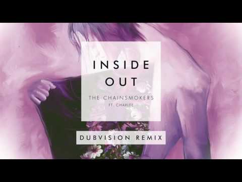 The Chainsmokers   Inside Out DubVision Remix Audio ft  Charlee