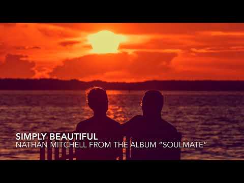 Nathan Mitchell - Simply Beautiful