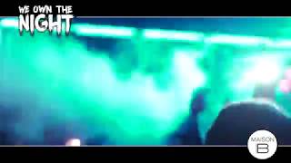 We Own The Night avec Tom Tyger MaisonB 04 2018