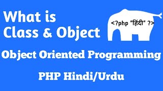 What is Class and Object? — OOP Concepts