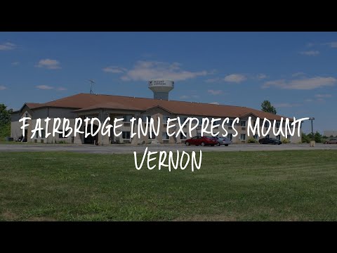 FairBridge Inn Express Mount Vernon Review - Mount Vernon , United States of America