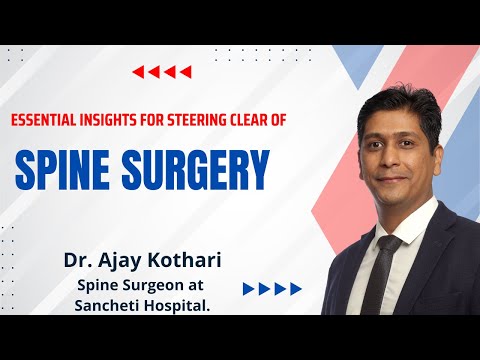 Essential Insights for Steering Clear of Spine Surgery: Understanding Pain Block Therapy | Dr. Ajay Kothari