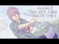 [Vocaloid] 『Cut-Off Line』 【Ashe】 - English 