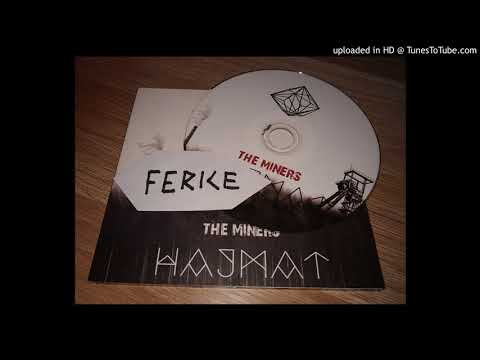 the miners - hajmat