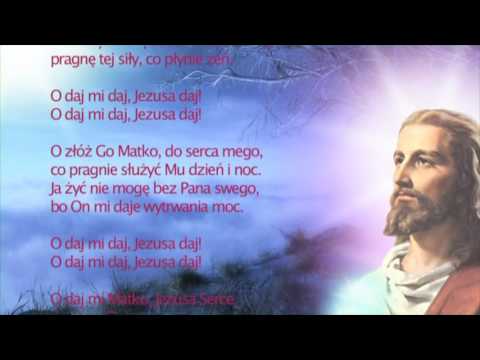 download lagu mp3 mp4 Daj Mi Jezusa O Matko Moja, download lagu Daj Mi Jezusa O Matko Moja gratis, unduh video klip Daj Mi Jezusa O Matko Moja