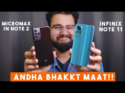 Ye Video Banane Ka Mann Nai Tha 😪 Micromax IN Note 2 vs Infinix Note 11 *Full Comparison*