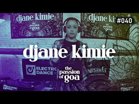 DJANE KIMIE - The Passion Of Goa #40