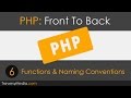 PHP Front To Back Part 6 Functions