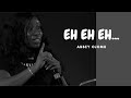 EH EH EH (30 min. loop)- Abbey Ojomu ||Theophilus Sunday