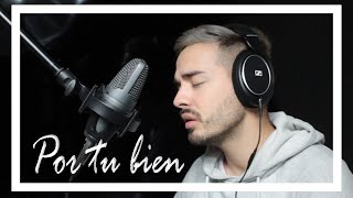 Por tu bien - Bran Flores (Cover de Matisse)