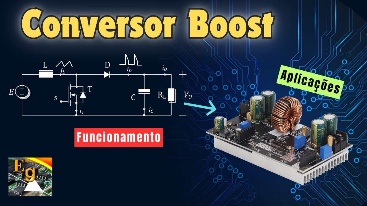 Conversor Boost (Step-up): Funcionamento e Aplicações