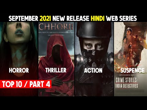 Top 10 Best New Release Hindi Web Series September 2021 | Part 4 | Netflix,Amazon,Hotstar