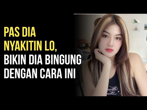 Cara Hadapin Cewe yang Nyakitin Lo | Pria Keren