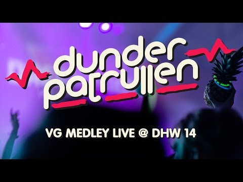 Dunderpatrullen - VG Medley LIVE @ DHW 14